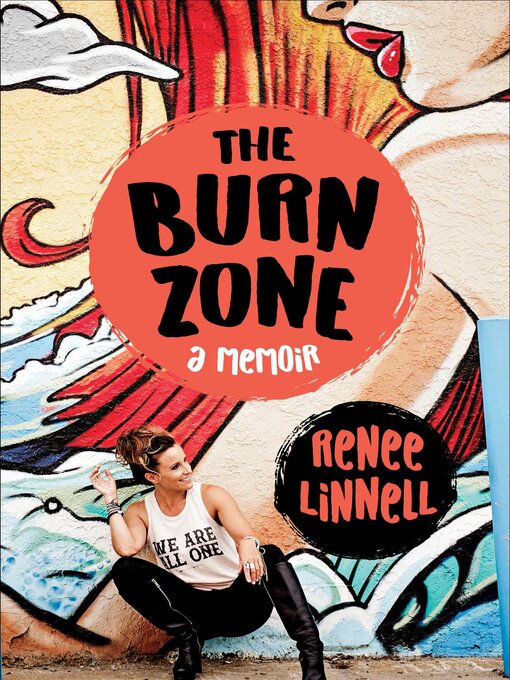 Title details for The Burn Zone by Renee Linnell - Available